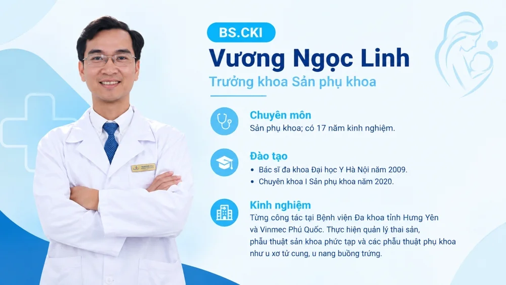BS.CKI Vương Ngọc Linh – Trưởng khoa Sản phụ khoa